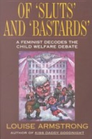 Cover of Of Sluts and Bastards