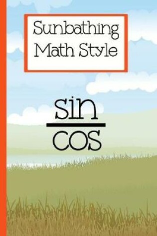 Cover of Math Composition Notebook sin cos equals tan