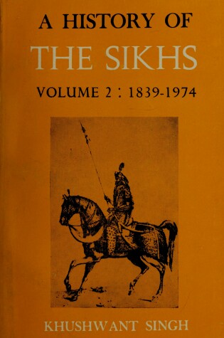 Cover of A History of the Sikhs, Volume I