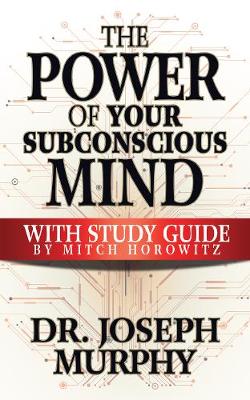 Book cover for The Power of Your Subconscious Mind with Study Guide