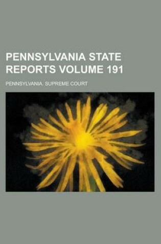 Cover of Pennsylvania State Reports Volume 191