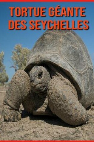 Cover of Tortue Géante des Seychelles