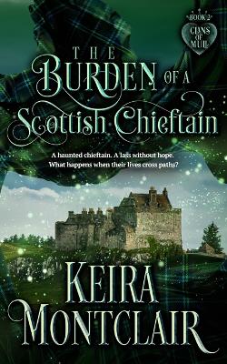 Cover of The Burden of a Scottish Chieftain