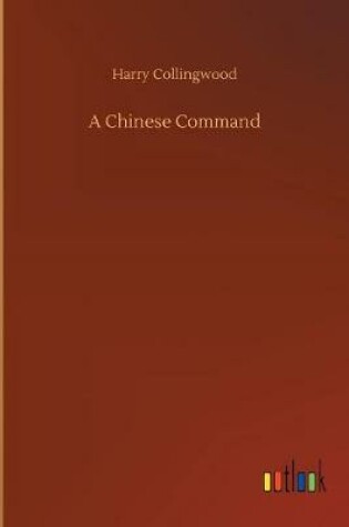 Cover of A Chinese Command