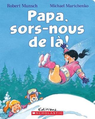 Book cover for Papa, Sors-Nous de L?!