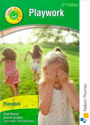 Cover of Good Practice in Playwork