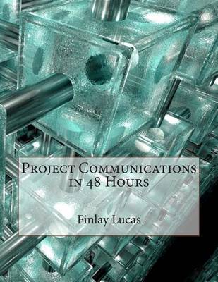 Book cover for Project Communications in 48 Hours