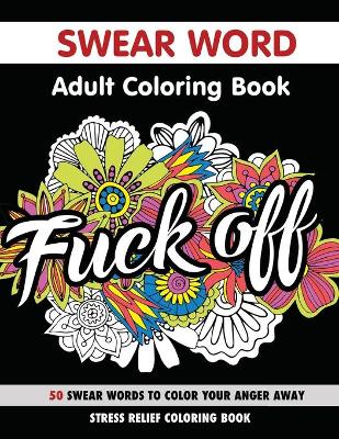 Book cover for Swear Word Adult Coloring Book