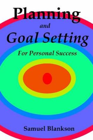 Cover of Planning and Goal Setting: For Personal Success