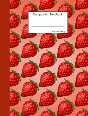 Book cover for Strawberry Composition Notebook