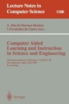 Book cover for Computer Aided Learning and Instruction in Science and Engineering