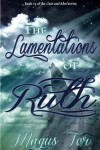 Book cover for The Lamentations of Ruth