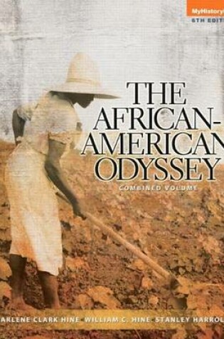 Cover of African American Odyssey, the Combined Volume Plus New Myhistorylab with Etext -- Access Card Package