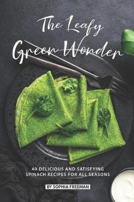 Book cover for The Leafy Green Wonder