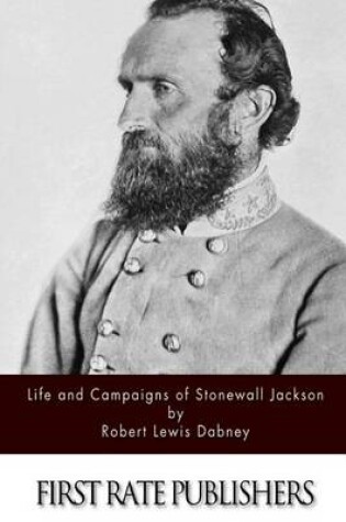 Cover of Life and Campaigns of Stonewall Jackson