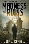 Book cover for Madness in the Ruins