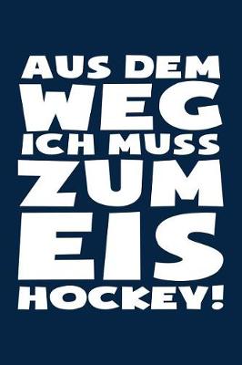 Book cover for ...Muss Zum Eishockey!
