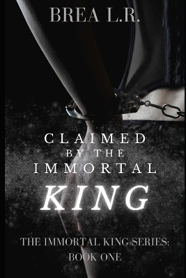 Book cover for Claimed by the Immortal King