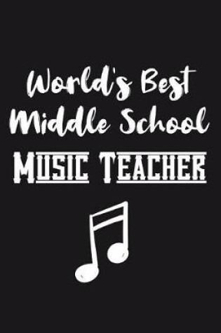 Cover of World's Best Middle School Music Teacher