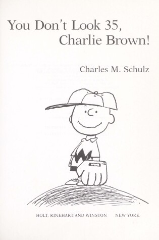 Cover of You Don't Look Thirty-five, Charlie Brown