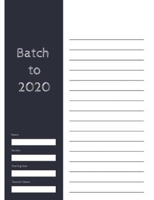 Cover of Batch to 2020