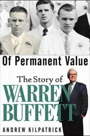 Cover of Of Permanent Value: The Story of Warren Buffett