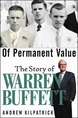 Book cover for Of Permanent Value: The Story of Warren Buffett