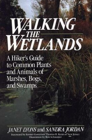 Cover of Walking the Wetlands
