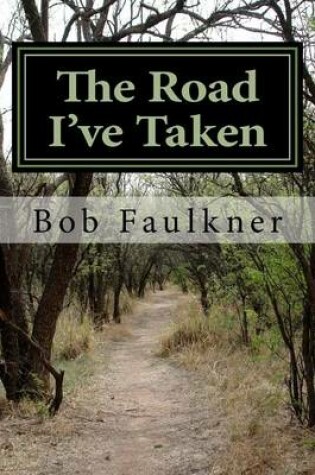 Cover of The Road I've Taken