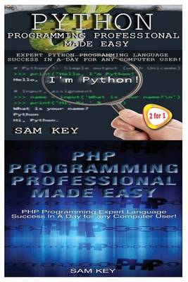 Book cover for Python Programming Professional Made Easy & PHP Programming Professional Made Easy