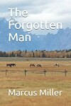 Book cover for The Forgotten Man