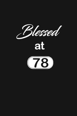 Book cover for Blessed at 78