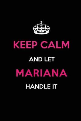 Book cover for Keep Calm and Let Mariana Handle It