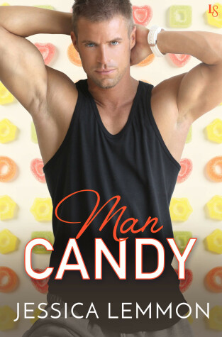 Man Candy by Jessica Lemmon