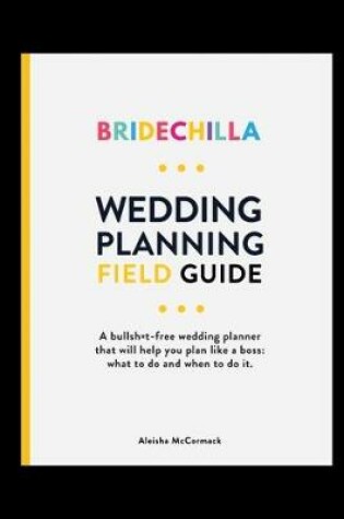 Cover of The Bridechilla Field Guide