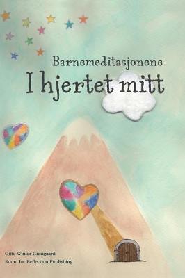 Book cover for Barnemeditasjonene I hjertet mitt