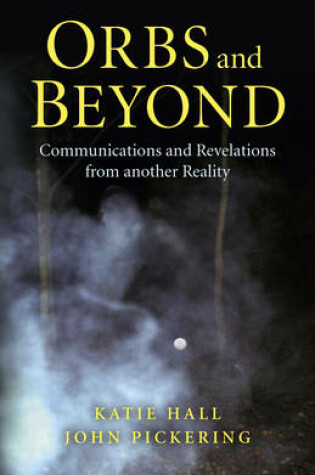 Cover of Orbs and Beyond