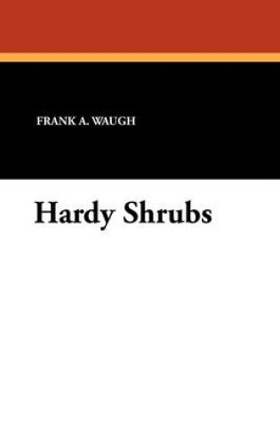 Cover of Hardy Shrubs