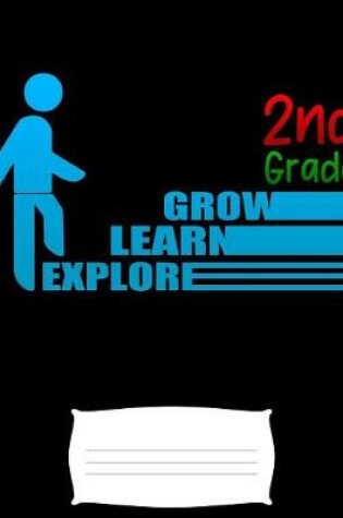 Cover of 2nd grade grow learn explore