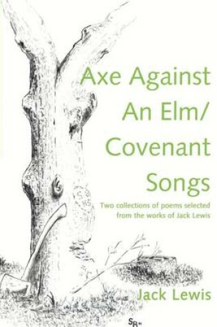 Cover of Axe Against an ELM/Covenant Songs