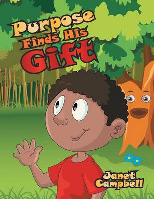 Book cover for Purpose Finds His Gift