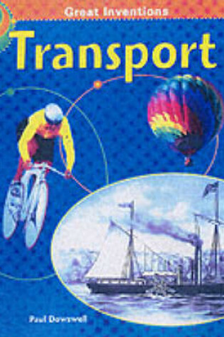Cover of Great Inventions: Transport Cased