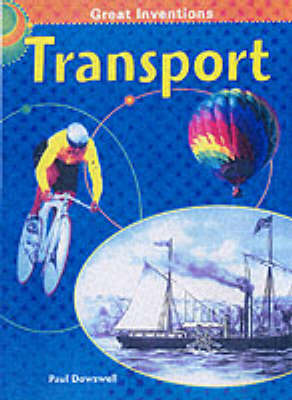 Cover of Great Inventions: Transport Cased