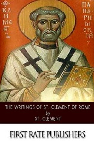 Cover of The Writings of St. Clement of Rome