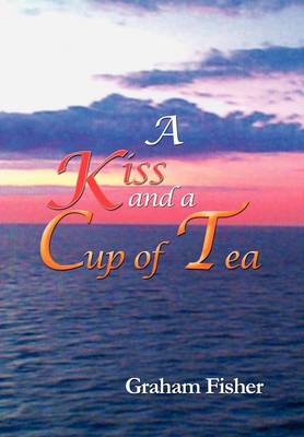 Book cover for A Kiss and a Cup of Tea