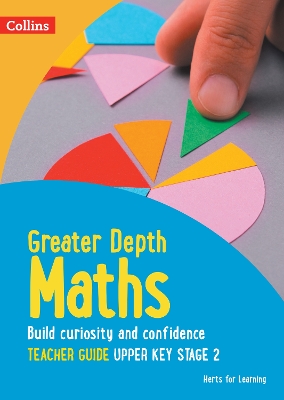 Cover of Greater Depth Maths Teacher Guide Upper Key Stage 2