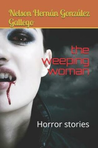 Cover of The weeping woman