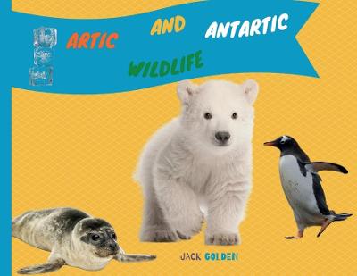 Book cover for Artic and Antartica WIldlife
