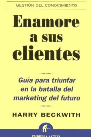 Cover of Enamore A Sus Clientes