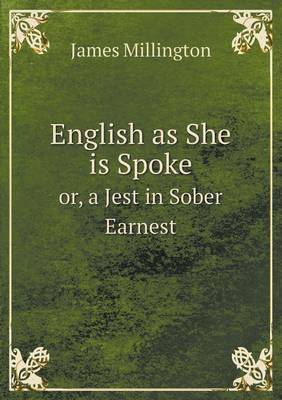 Book cover for English as She is Spoke or, a Jest in Sober Earnest